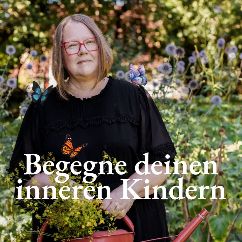 Begegne deinen inneren Kindern